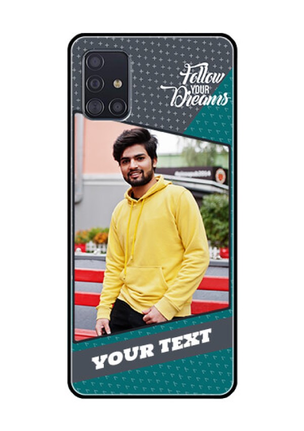 Galaxy A51 Personalized Glass Phone Case  - Background Pattern Design with Quote