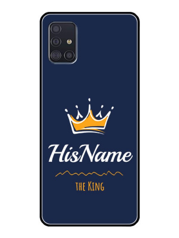 Custom Galaxy A51 Glass Phone Case King with Name