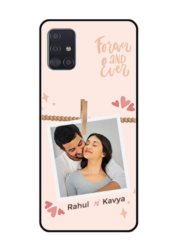 Galaxy A51 Custom Glass Phone Case - Forever and ever love Design