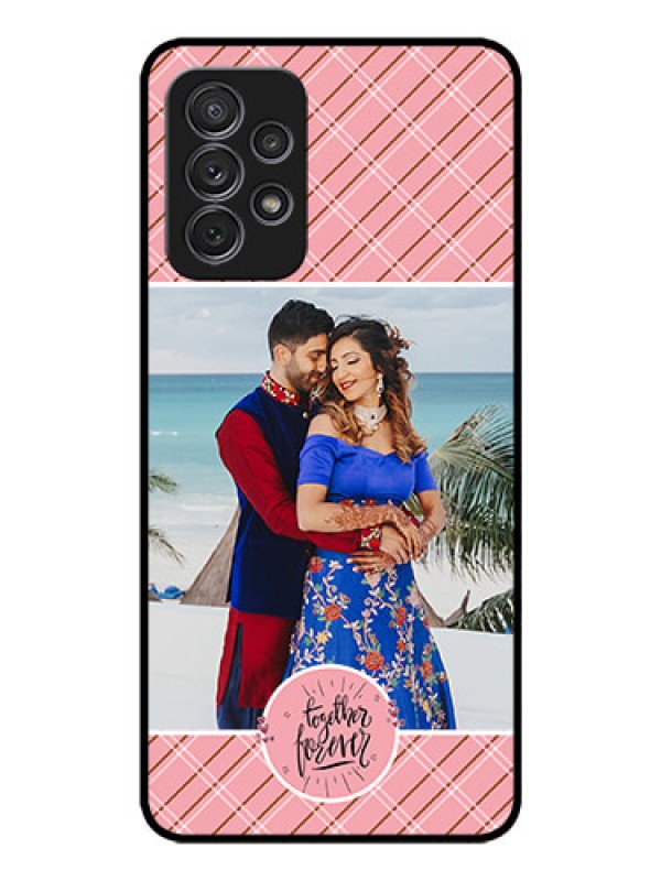 Custom Galaxy A52 Personalized Glass Phone Case - Together Forever Design