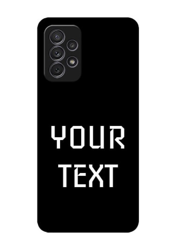 Galaxy A52 Your Name on Glass Phone Case