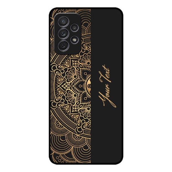 Galaxy A52 Photo Printing on Glass Case - Mandala art with custom text Design Galaxy A52 Photo Printing on Glass Case - Mandala art with custom text Design