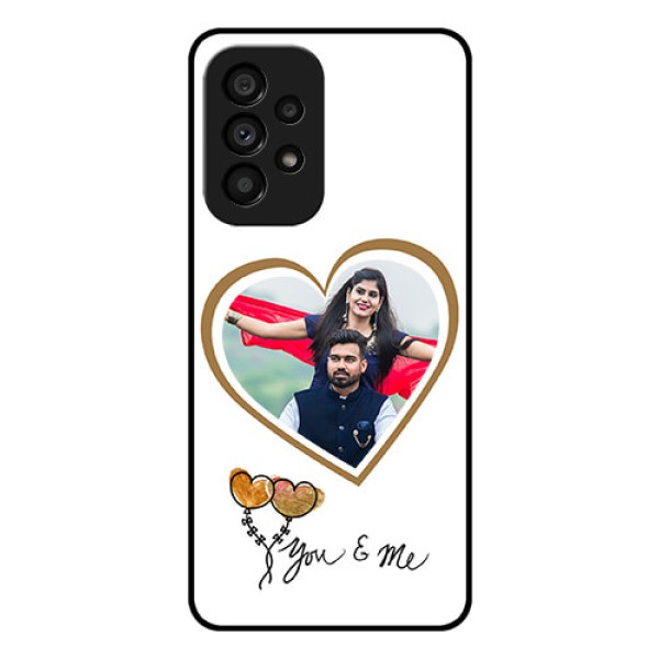 Galaxy A53 5G Custom Glass Mobile Case - You & Me Design