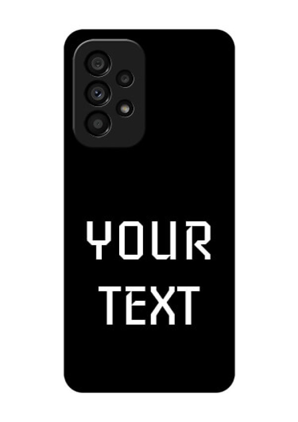 Galaxy A53 5G Your Name on Glass Phone Case