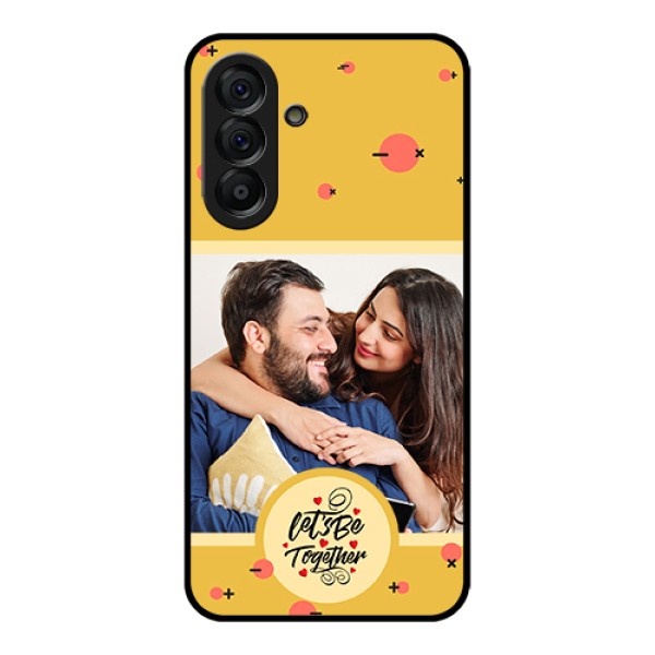 Galaxy A56 5G Custom Glass Phone Case - Lets Be Together Design