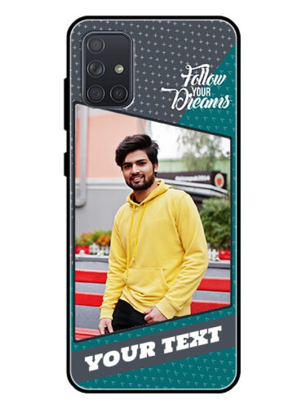 Custom Galaxy A71 Personalized Glass Phone Case  - Background Pattern Design with Quote