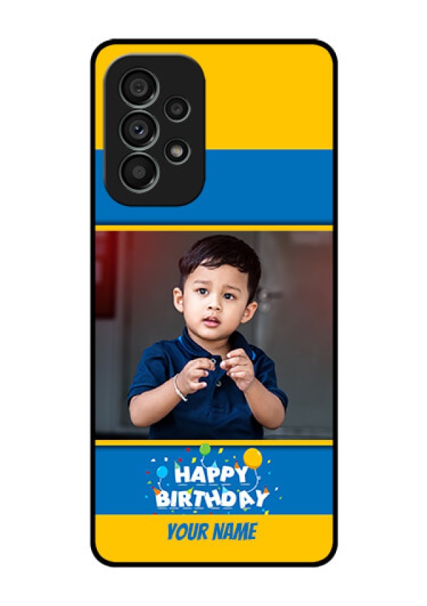 Galaxy A73 5G Custom Glass Mobile Case - Birthday Wishes Design