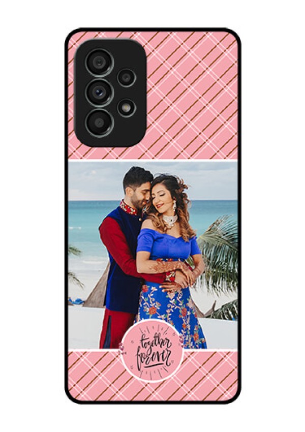 Galaxy A73 5G Personalized Glass Phone Case - Together Forever Design