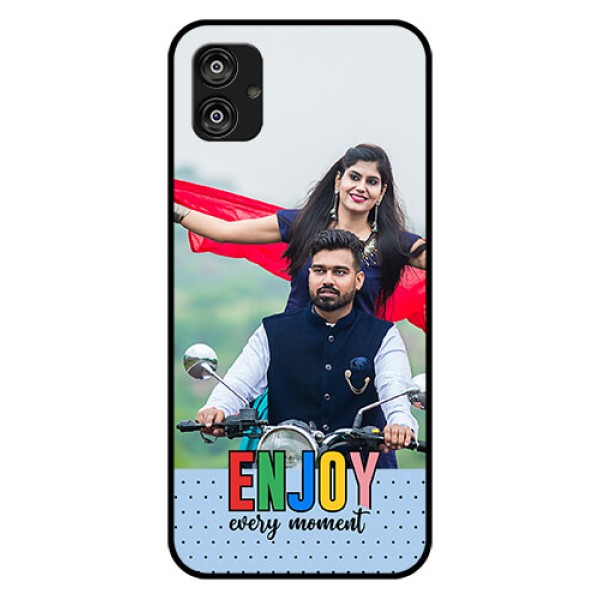 Galaxy F04 Photo Printing on Glass Case - Enjoy Every Moment Design