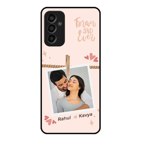 Galaxy F13 Custom Glass Phone Case - Forever and ever love Design