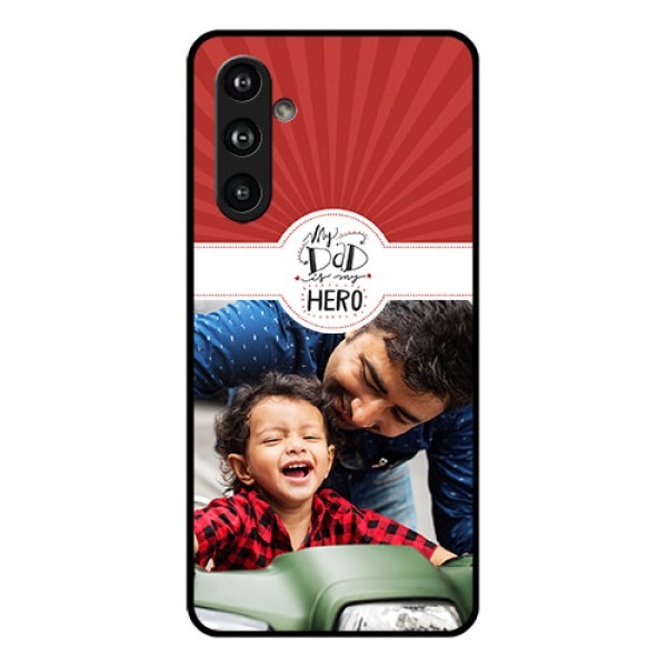 Samsung Galaxy F54 5G Custom Glass Phone Case - My Dad Hero Design
