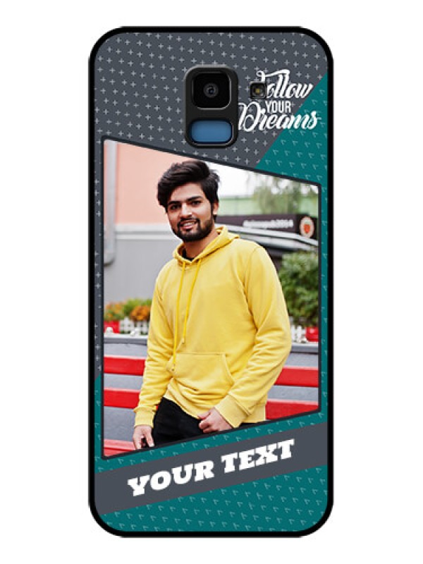 Custom Samsung Galaxy J6 Custom Glass Phone Case - Background Pattern Design With Quote