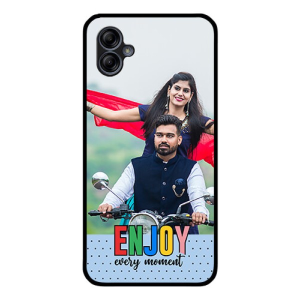 Galaxy M04 Photo Printing on Glass Case - Enjoy Every Moment Design
