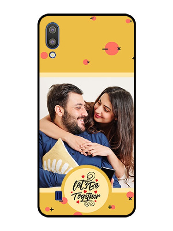Custom Galaxy M10 Photo Printing on Glass Case - Lets be Together Design