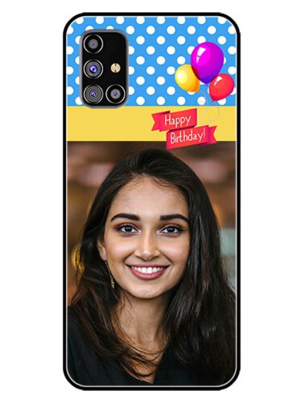 Custom Galaxy M31S Custom Glass Mobile Case  - Happy Birthday Design