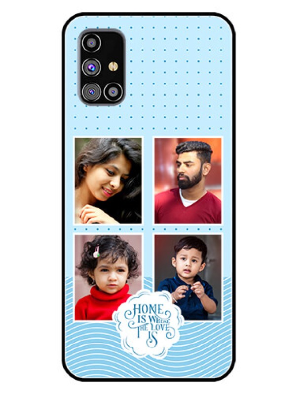 Custom Galaxy M31S Custom Glass Phone Case - Cute love quote with 4 pic upload Design