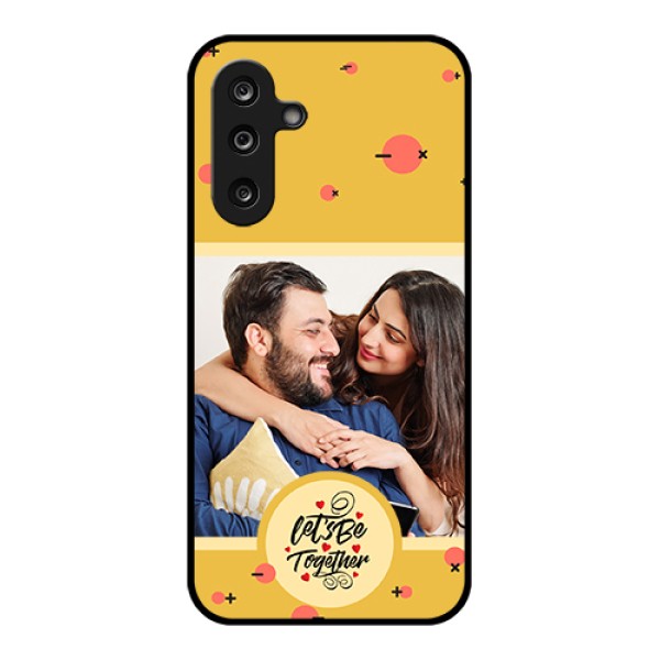 Samsung Galaxy M36 5G Custom Glass Phone Case - Lets Be Together Design