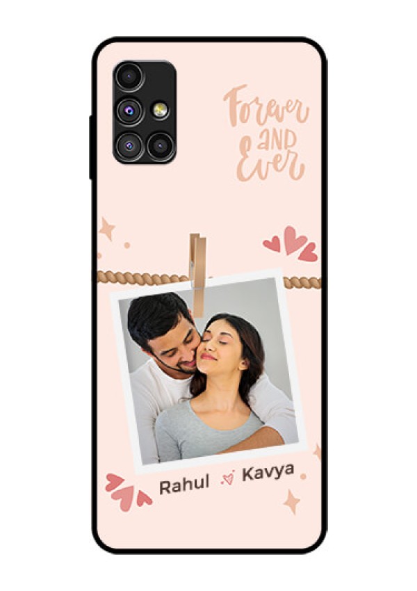Galaxy M51 Custom Glass Phone Case - Forever and ever love Design