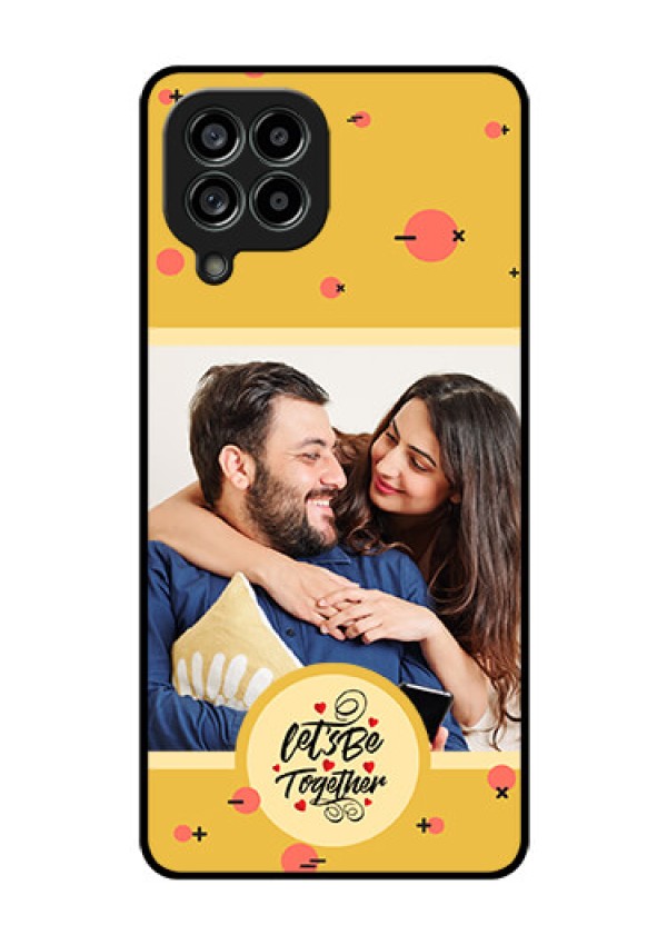 Galaxy M53 5G Photo Printing on Glass Case - Lets be Together Design