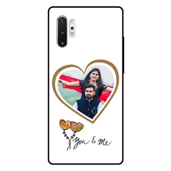 Samsung Galaxy Note 10 Plus Custom Glass Mobile Case  - You & Me Design