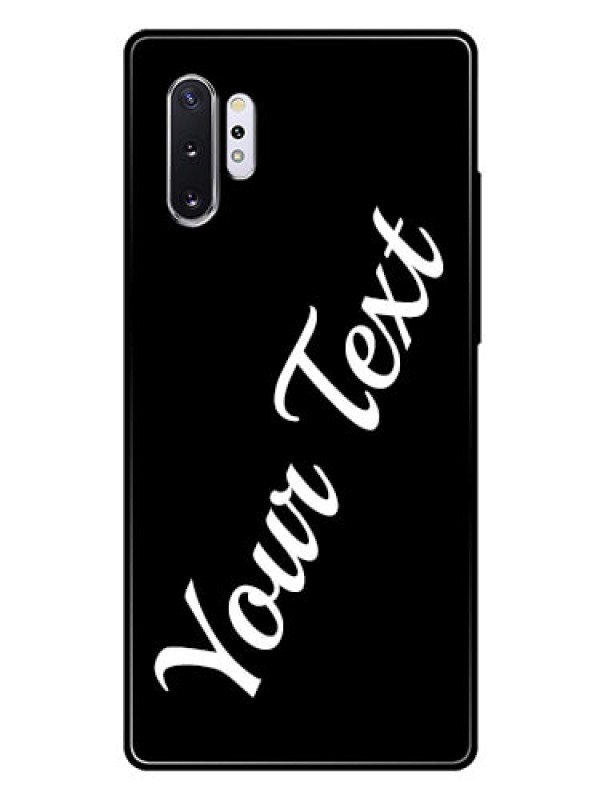 Custom Galaxy Note 10 Plus Custom Glass Mobile Cover with Your Name