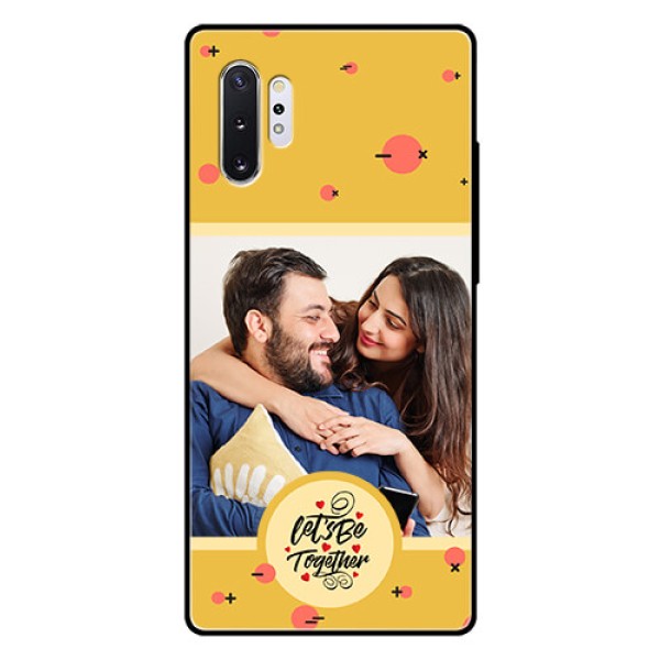 Galaxy Note 10 Plus Photo Printing on Glass Case - Lets be Together Design