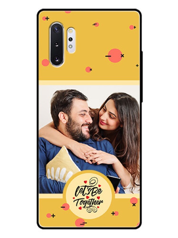 Custom Galaxy Note 10 Plus Photo Printing on Glass Case - Lets be Together Design