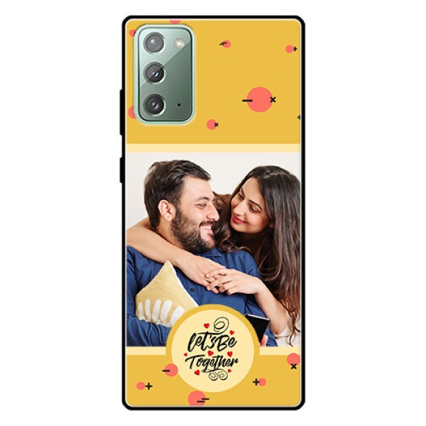 Galaxy Note 20 Photo Printing on Glass Case - Lets be Together Design