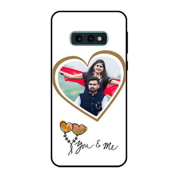 Galaxy S10e Custom Glass Mobile Case  - You & Me Design