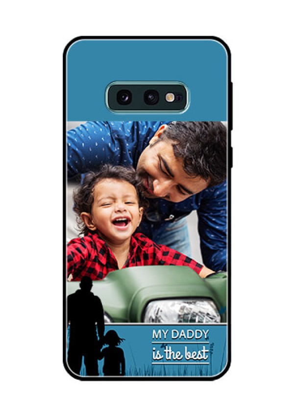 Galaxy S10e Custom Glass Mobile Case  - Best dad design 