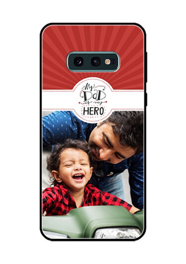 Galaxy S10e Photo Printing on Glass Case  - My Dad Hero Design
