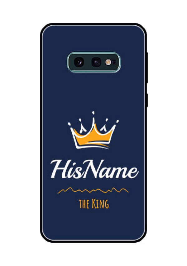 Galaxy S10e Glass Phone Case King with Name