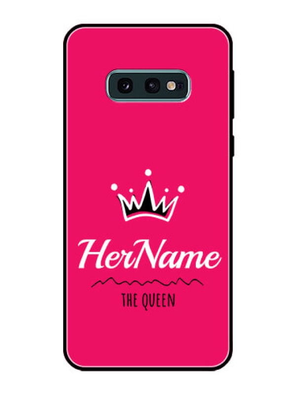 Custom Galaxy S10e Glass Phone Case Queen with Name