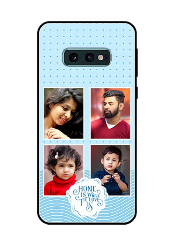Galaxy S10e Custom Glass Phone Case - Cute love quote with 4 pic upload Design