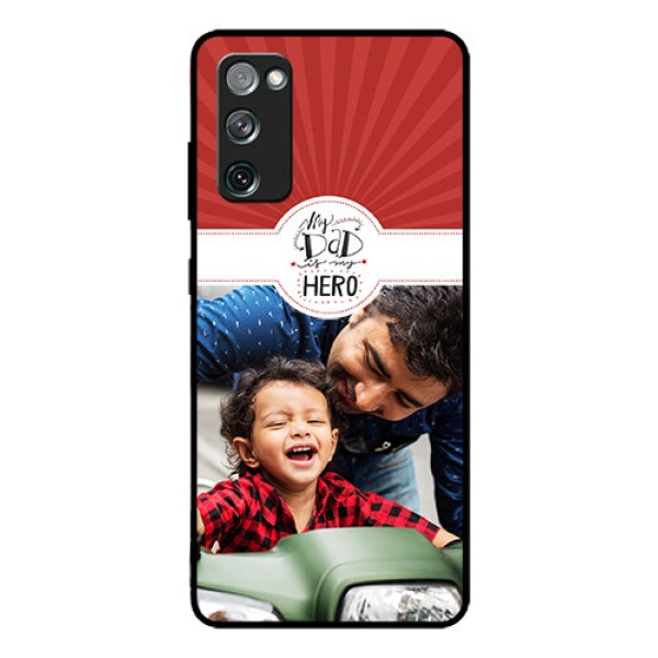 Galaxy S20 Fe Photo Printing on Glass Case  - My Dad Hero Design