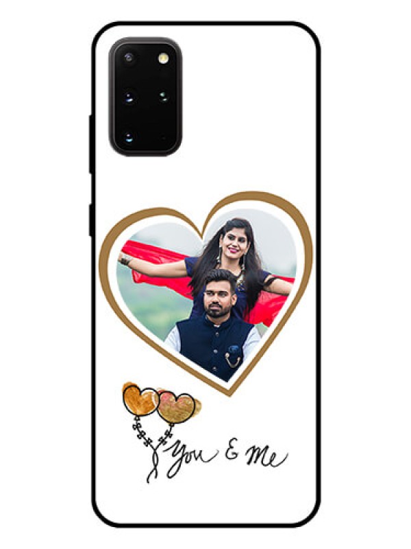 Custom Galaxy S20 Plus Custom Glass Mobile Case  - You & Me Design
