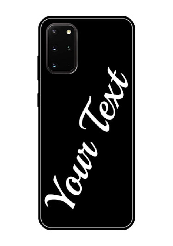 Galaxy S20 Plus Custom Glass Mobile Cover with Your Name