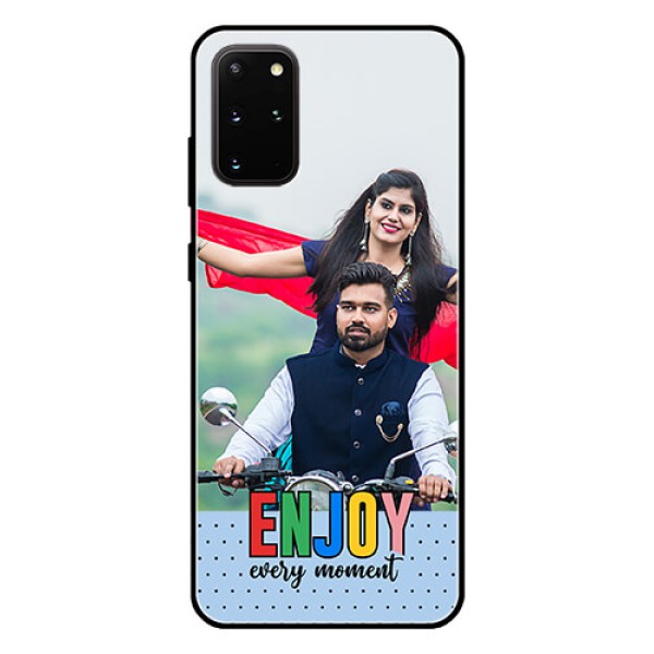 Galaxy S20 Plus Photo Printing on Glass Case - Enjoy Every Moment Design Galaxy S20 Plus Photo Printing on Glass Case - Enjoy Every Moment Design