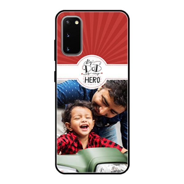 Galaxy S20 Photo Printing on Glass Case  - My Dad Hero Design