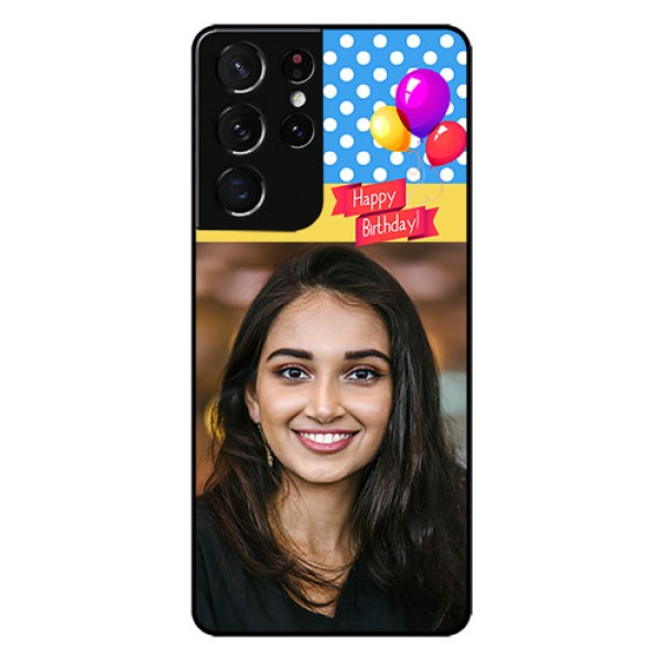 Galaxy S21 Ultra Custom Glass Mobile Case  - Happy Birthday Design