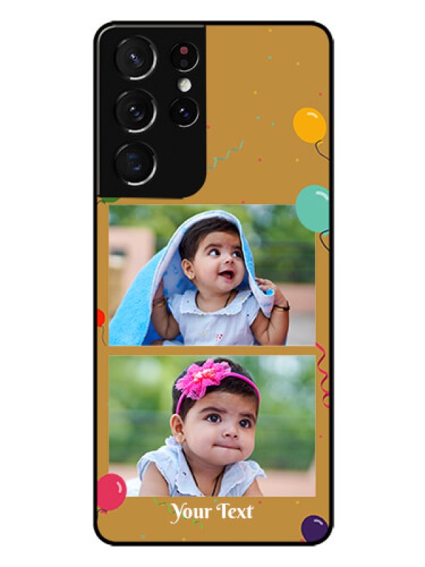 Custom Galaxy S21 Ultra Personalized Glass Phone Case  - Image Holder with Birthday Celebrations Design