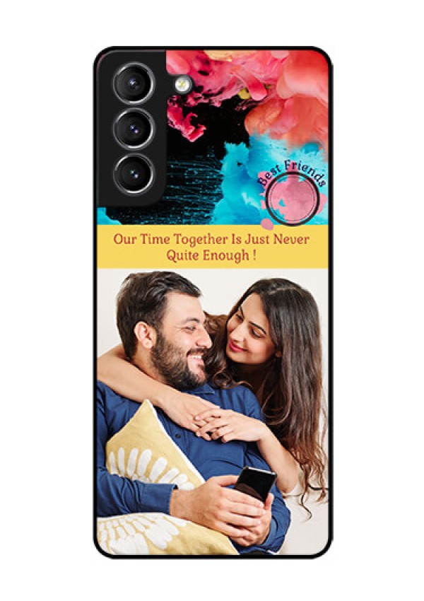 Galaxy S21 Custom Glass Mobile Case  - Quote with Acrylic Painting Design