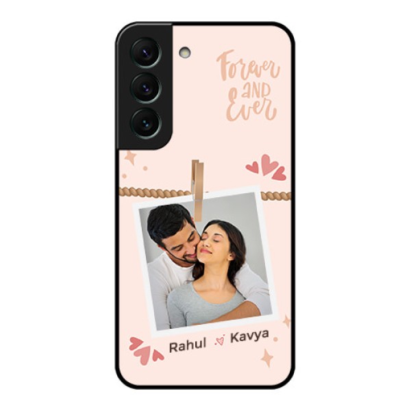 Galaxy S22 5G Custom Glass Phone Case - Forever and ever love Design