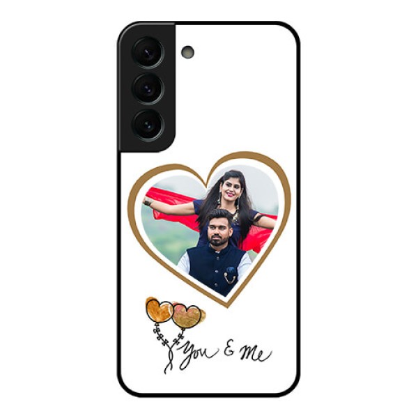 Galaxy S22 Plus 5G Custom Glass Mobile Case - You & Me Design