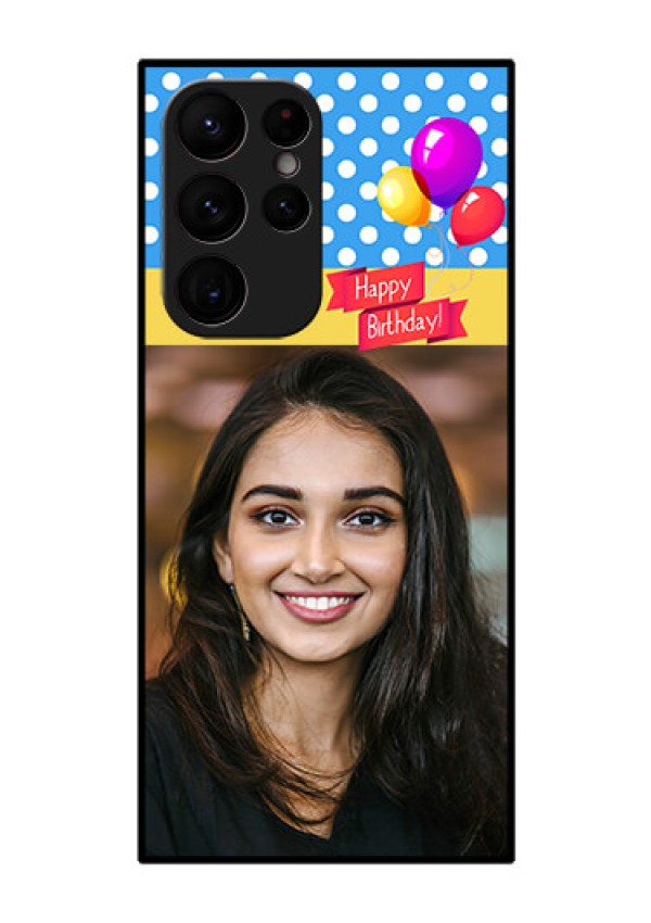 Galaxy S22 Ultra 5G Custom Glass Mobile Case - Happy Birthday Design
