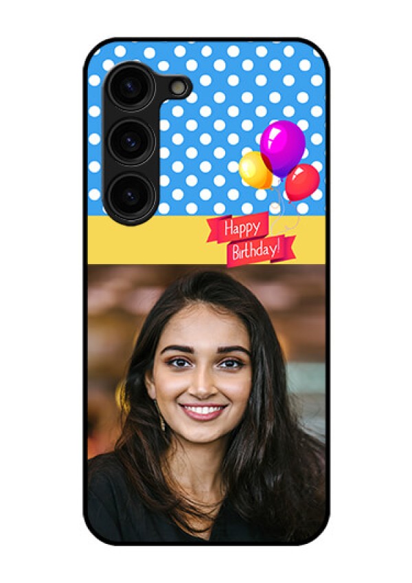 Galaxy S23 Plus 5G Custom Glass Mobile Case - Happy Birthday Design