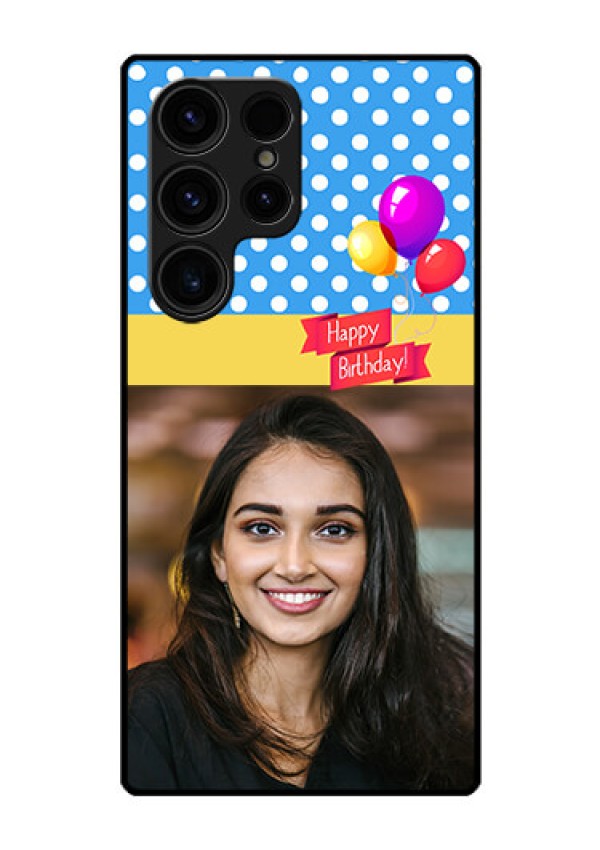 Galaxy S23 Ultra 5G Custom Glass Mobile Case - Happy Birthday Design
