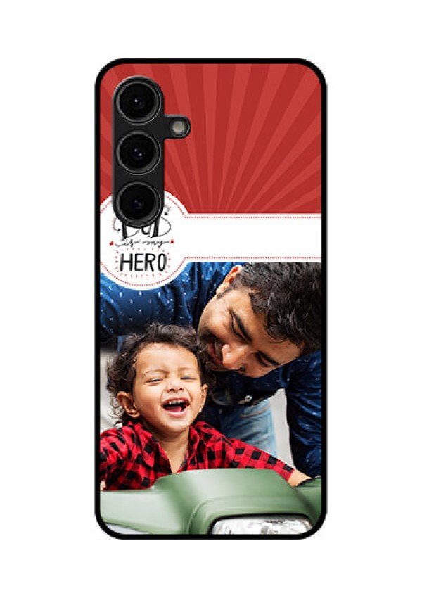 Galaxy S24 FE 5G Custom Glass Phone Case - My Dad Hero Design