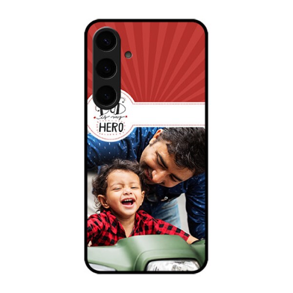 Samsung Galaxy S24 Plus 5G Custom Glass Phone Case - My Dad Hero Design