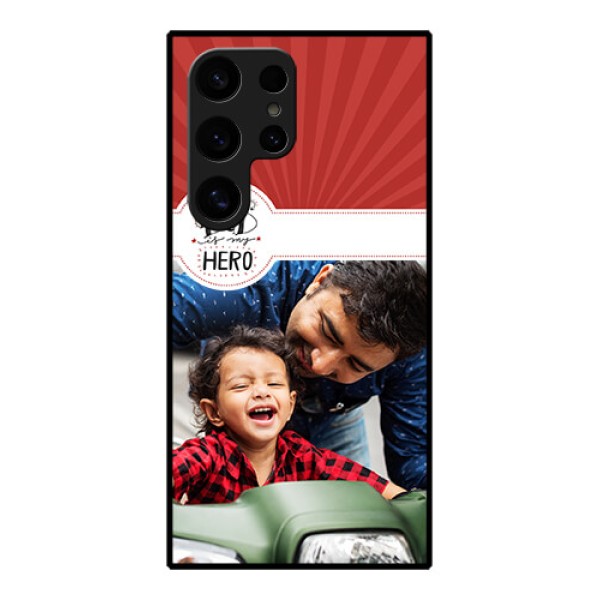 Samsung Galaxy S24 Ultra 5G Custom Glass Phone Case - My Dad Hero Design